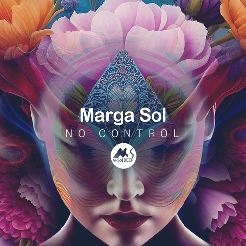 Marga Sol, M-Sol DEEP - No Control [MSR212]